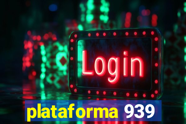 plataforma 939